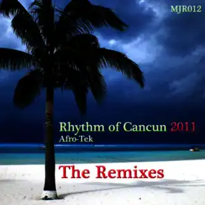 Rhythm Of Cancun 2011 (Mas Flores Remix)