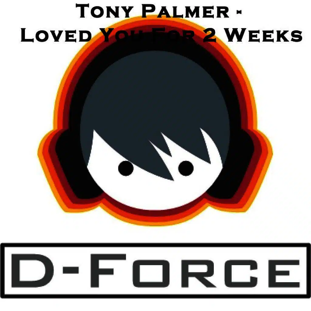 Loved You For 2 Weeks (Original Mix)