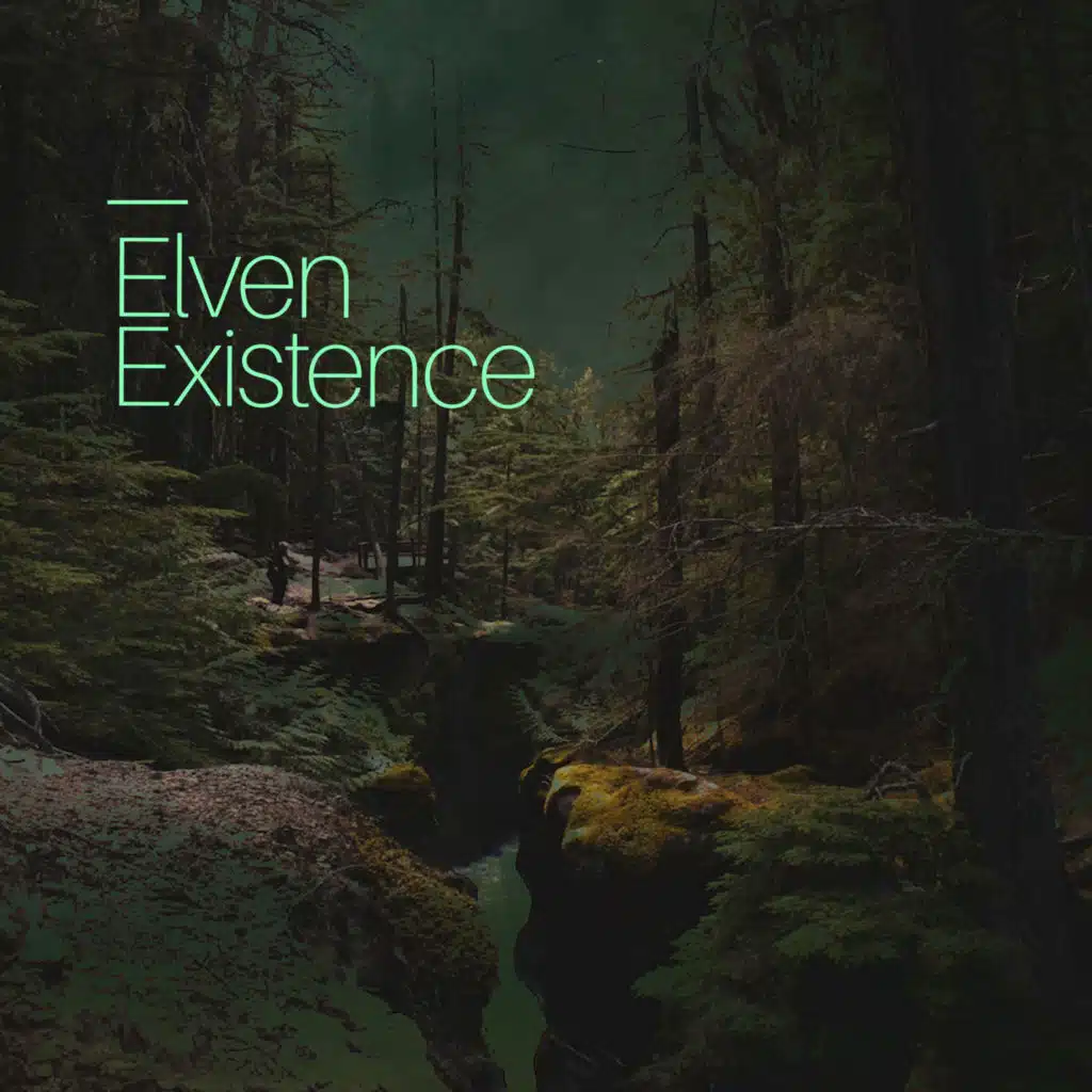 Elven Existence