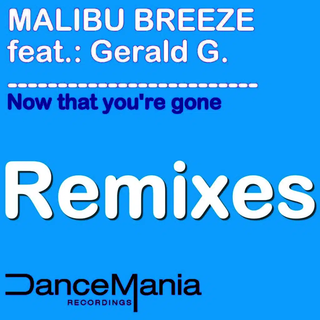 Now That You're Gone (Bruckmann Mix)