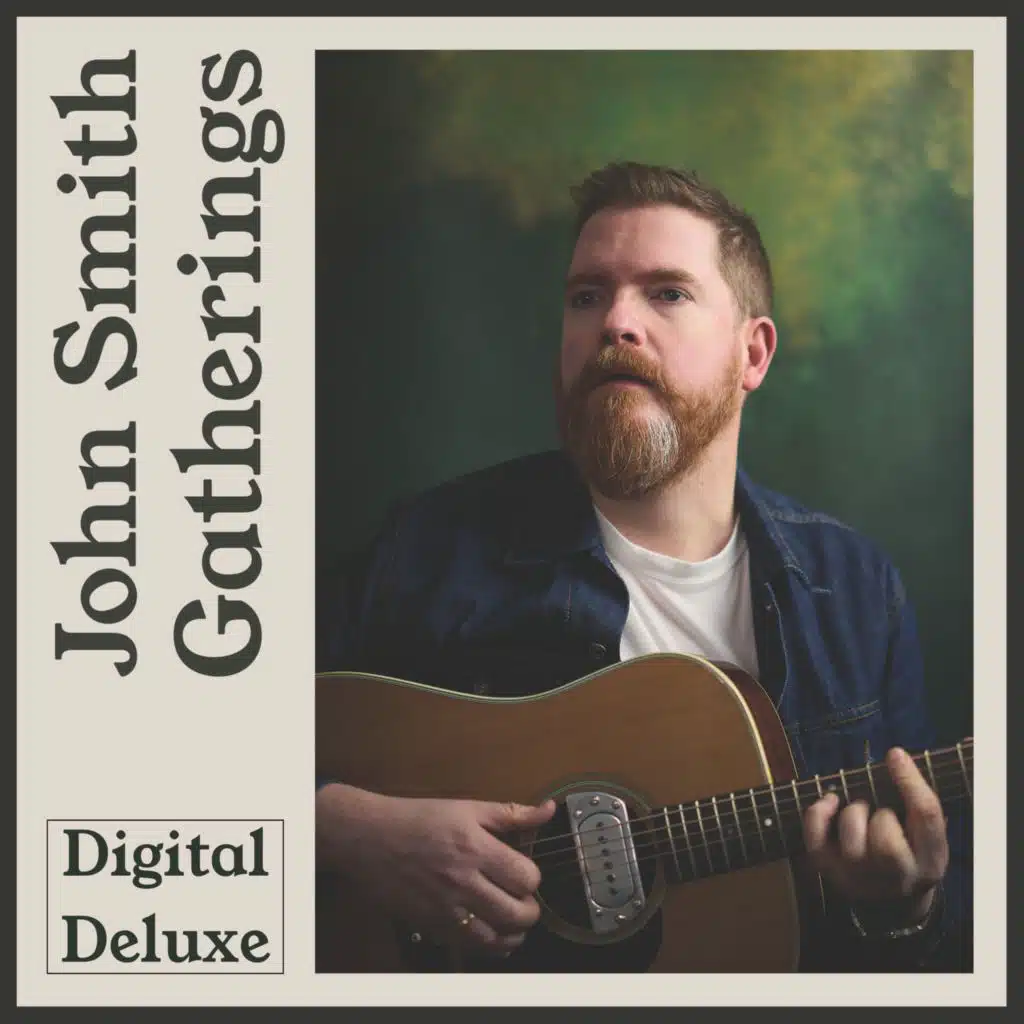 Gatherings (Deluxe Edition)