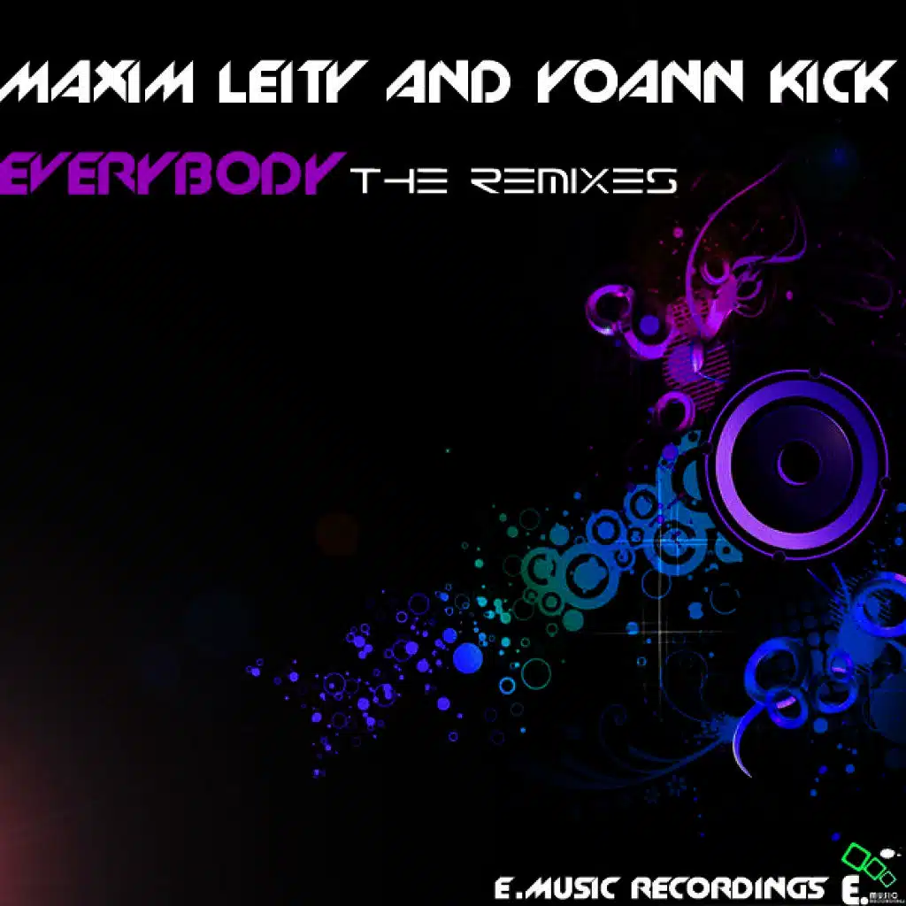 Kick Everybody the Remixes