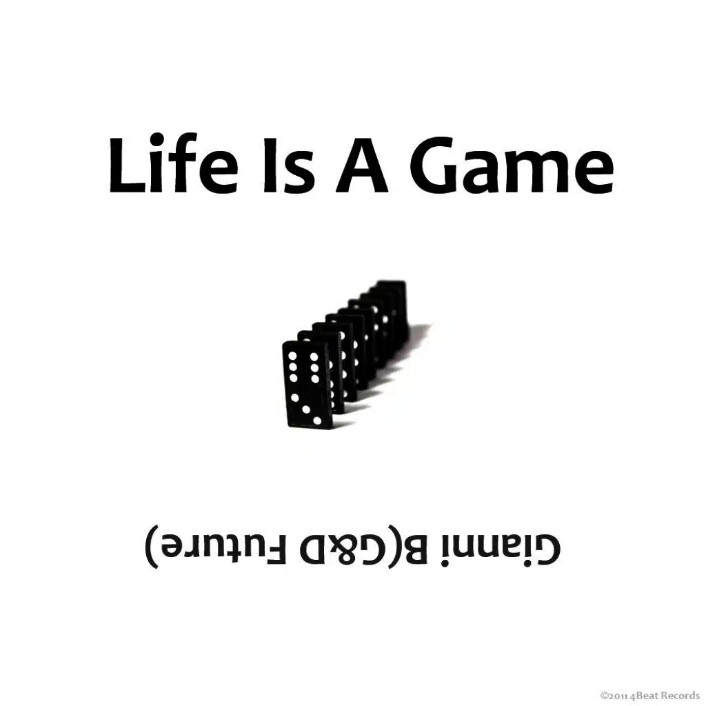 Life Is a Game