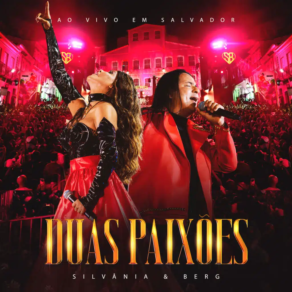 Duas Paixões - Ao Vivo em Salvador