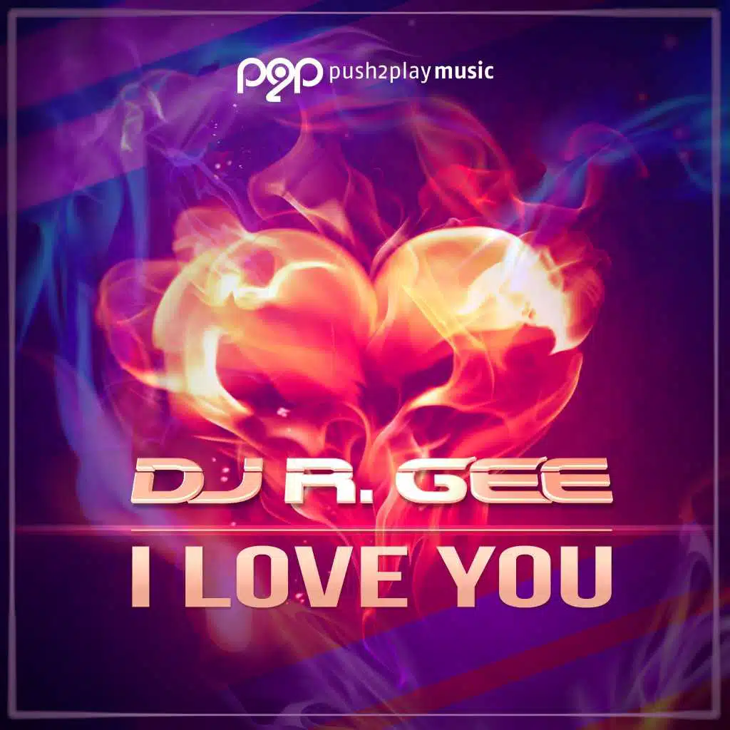 I Love You (DJ R.Gee Über Nacht Mix)