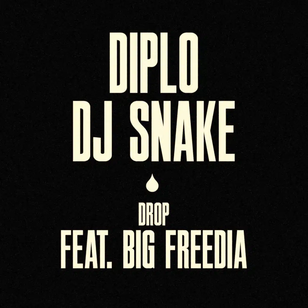 Drop (feat. Big Freedia)