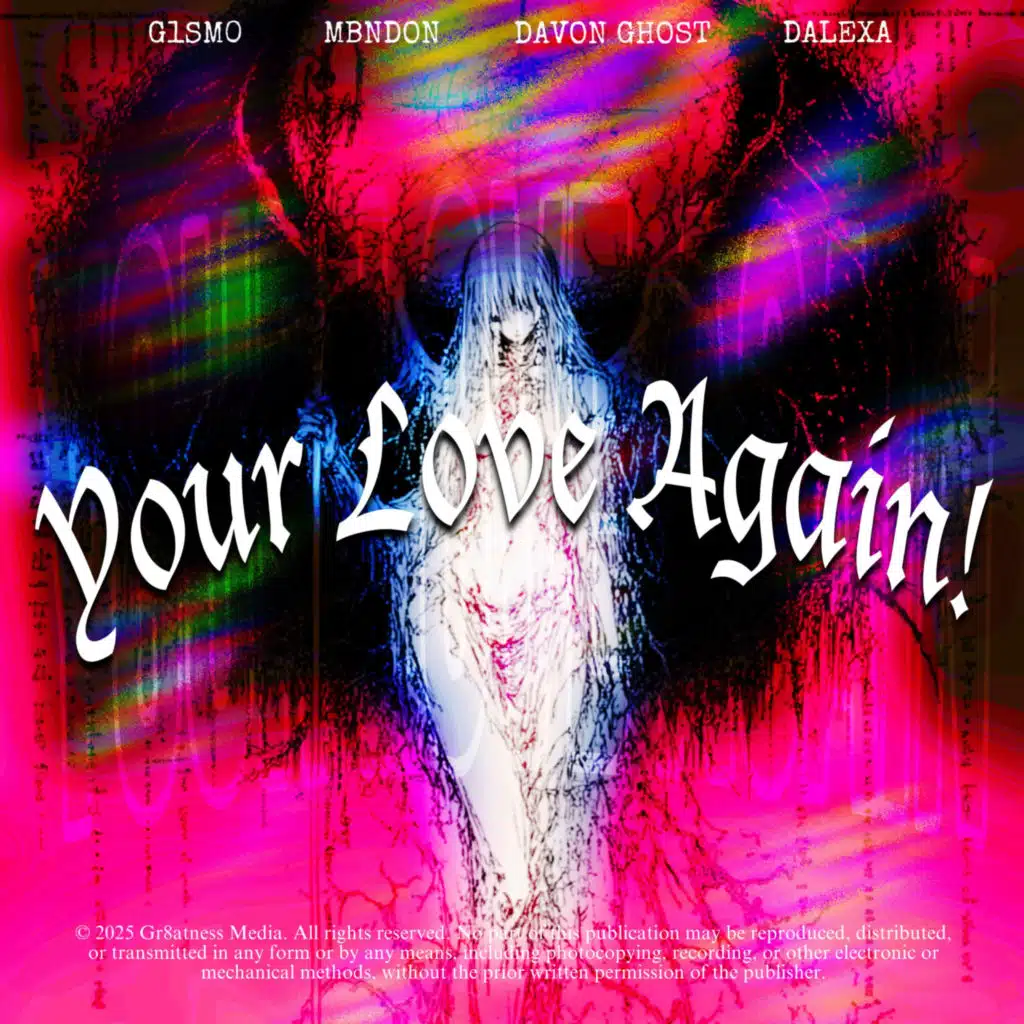 Your Love Again! (feat. DaVon Ghost)