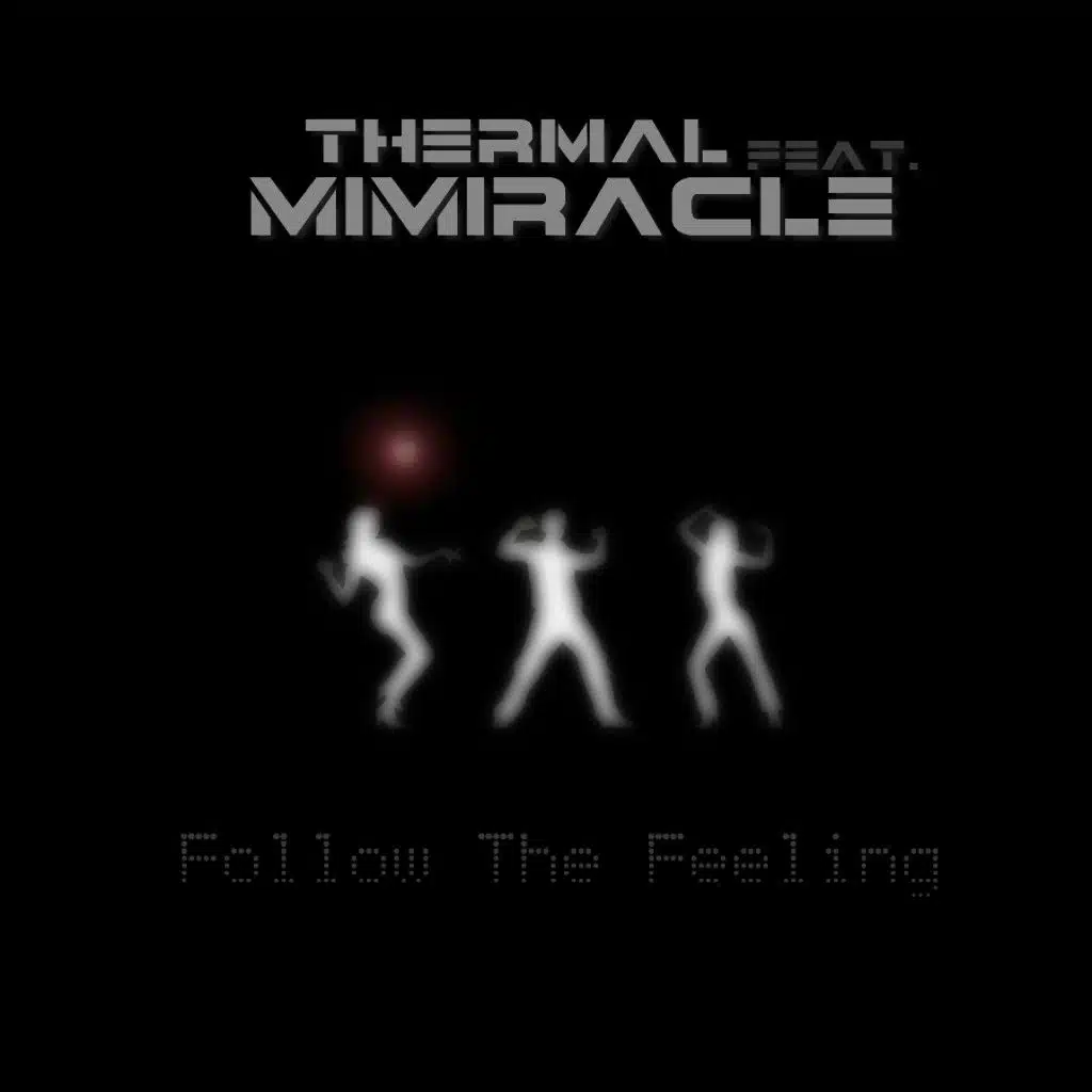 Follow the Feeling
