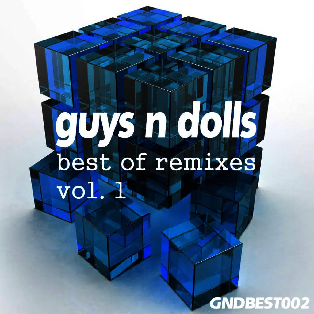 Guys n Dolls Best of Remixes Vol. 1