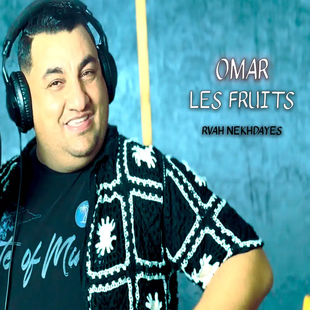 Omar les fruits
