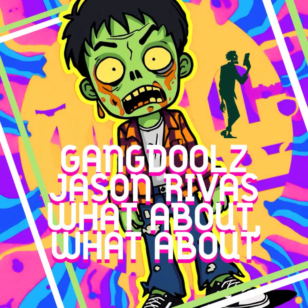 Gangdoolz & Jason Rivas