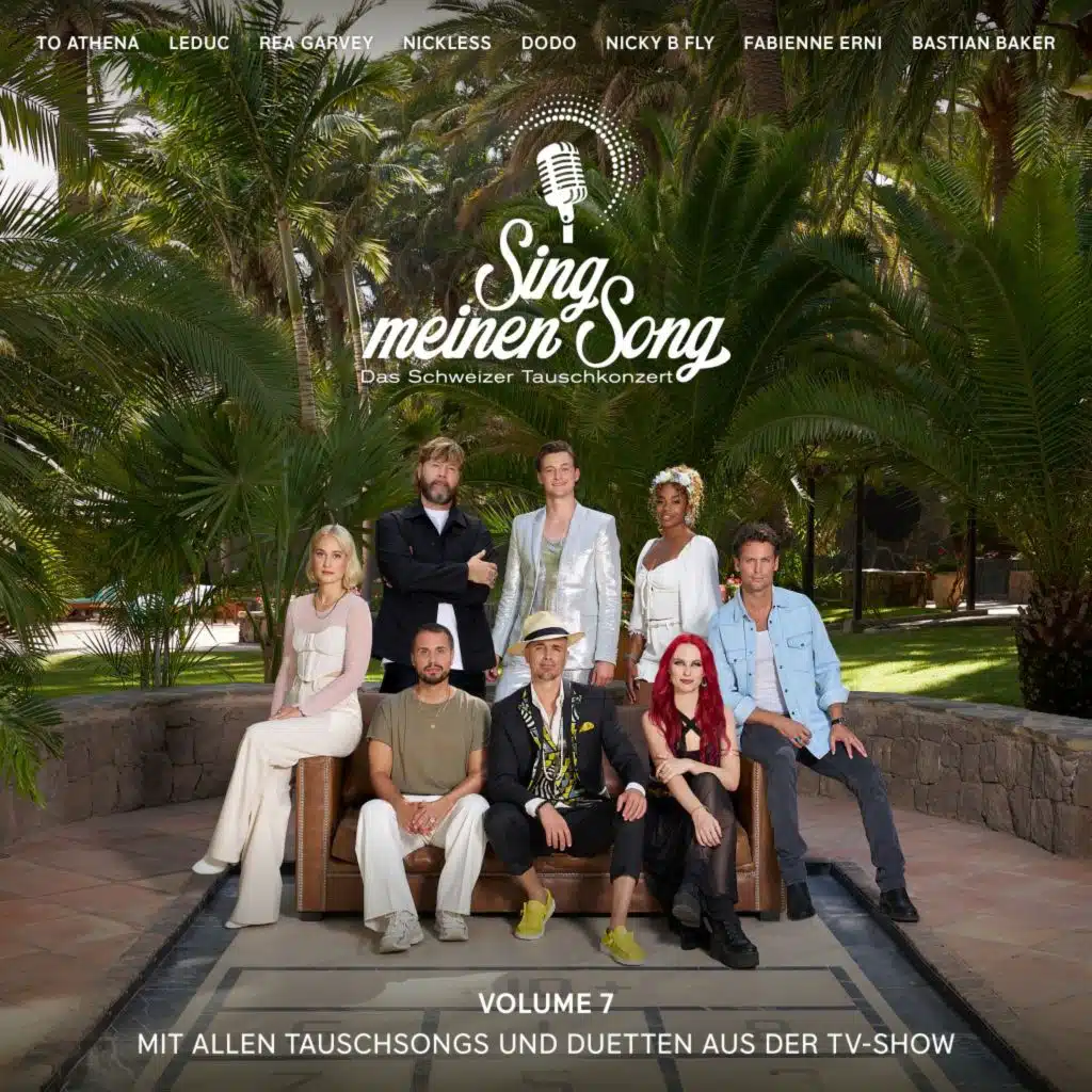 Sing meinen Song - Das Schweizer Tauschkonzert, Vol. 7