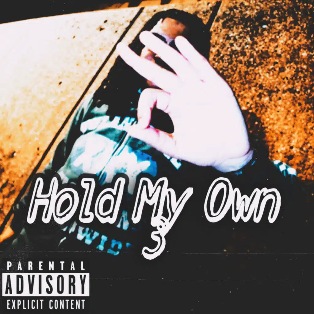 Hold My Own 3