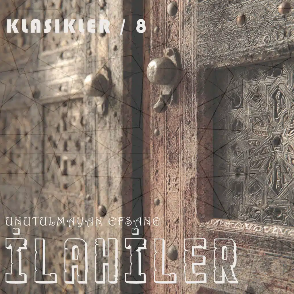 Unutulmayan Efsane İlahiler / Klasikler - 8