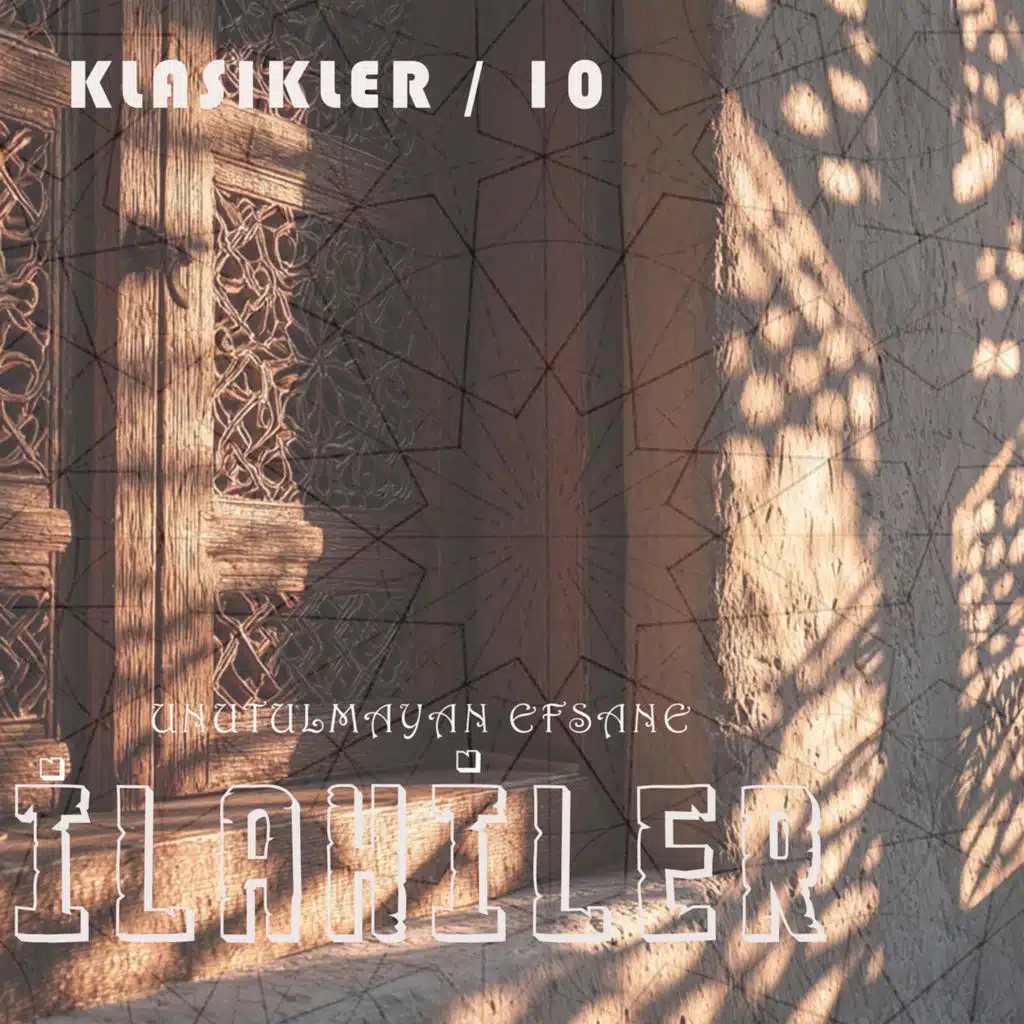 Unutulmayan Efsane İlahiler / Klasikler - 10