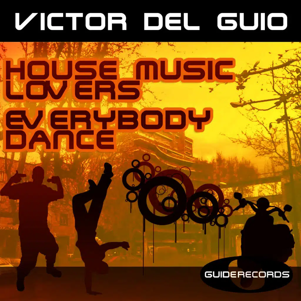 House Music Lovers / Everybody Dance