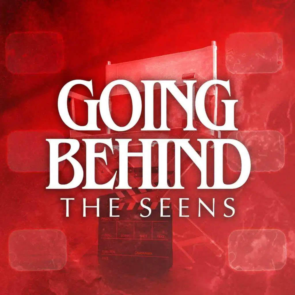 The Evidence of Things Not Seen // Going Behind the Seens (Part 1) // Jeff Ables