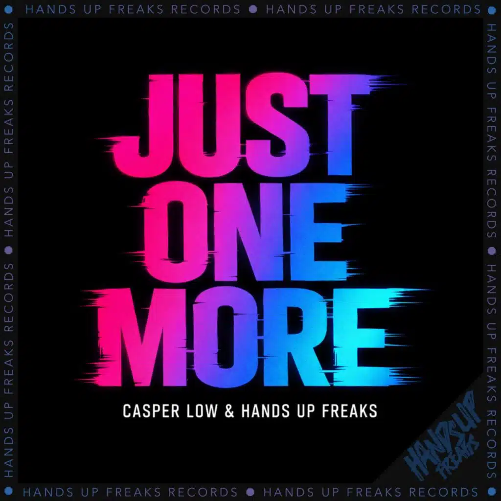 Casper Low & Hands Up Freaks