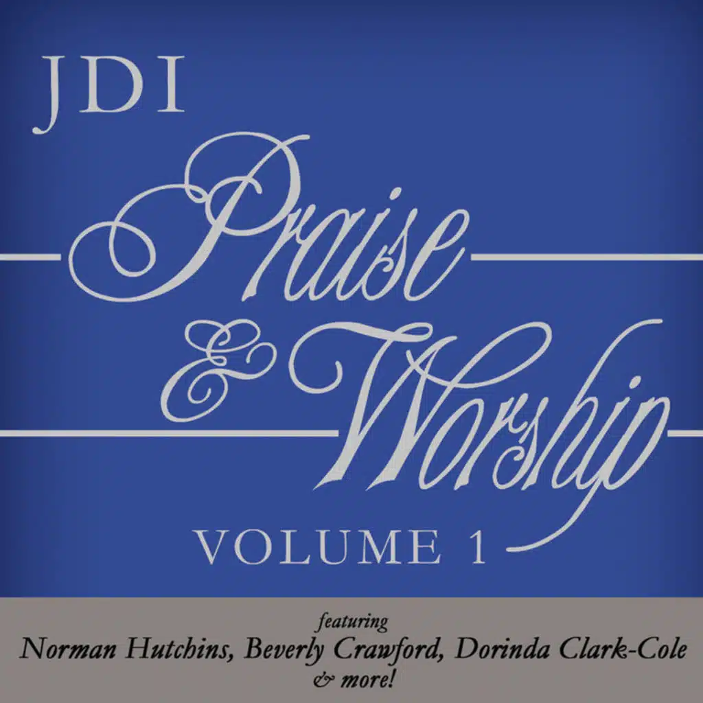 JDI Praise & Worship - Vol. 1