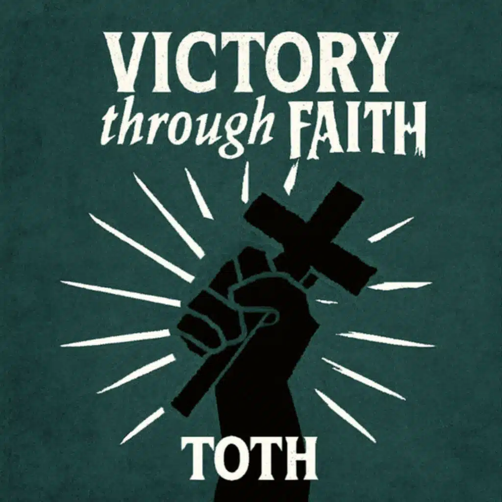 Victory through Faith