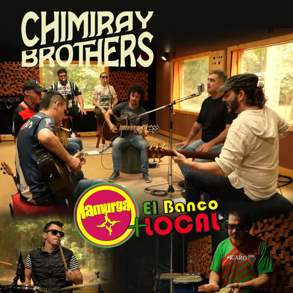 Chimiray brothers (feat. El Banco Local)