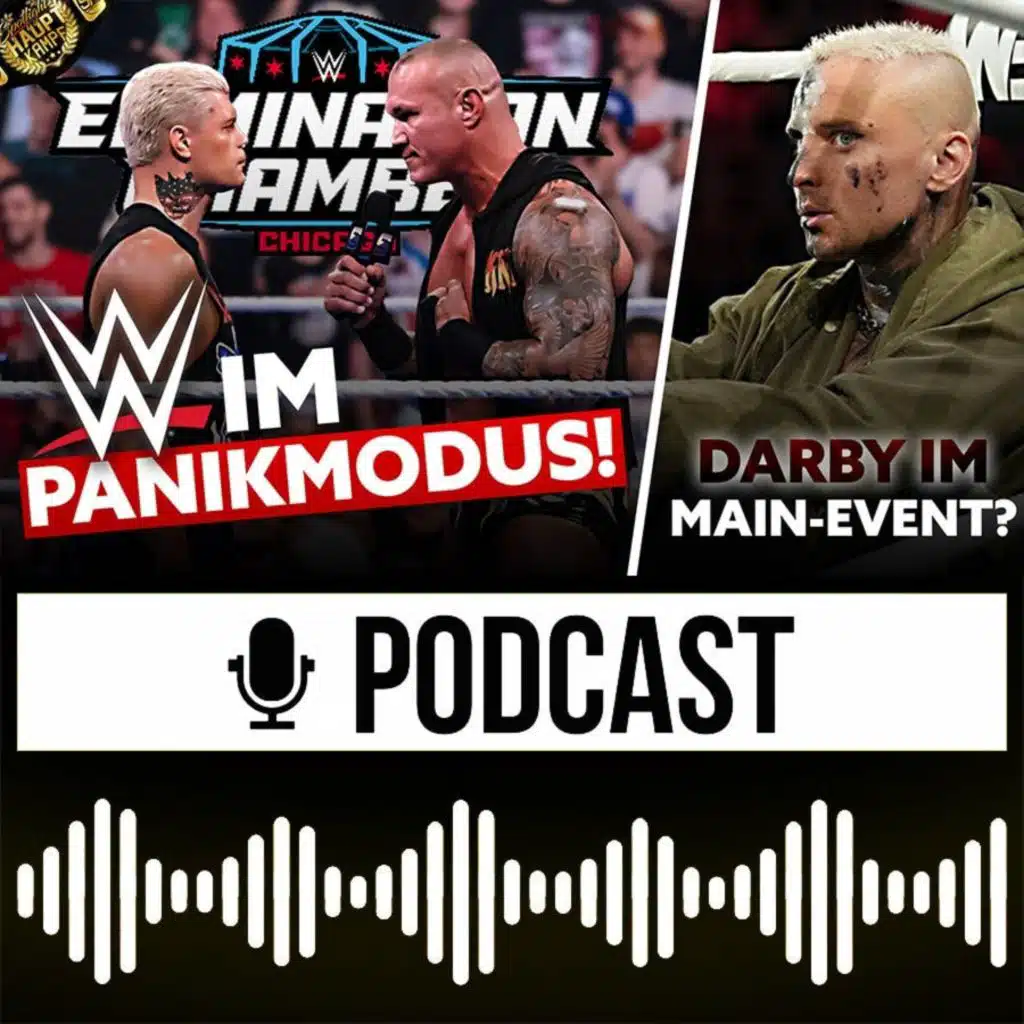 Elimination Chamber: WWE im Panikmodus? Darby Allin: Gaga oder wichtig für AEW? | HAUPTKAMPF