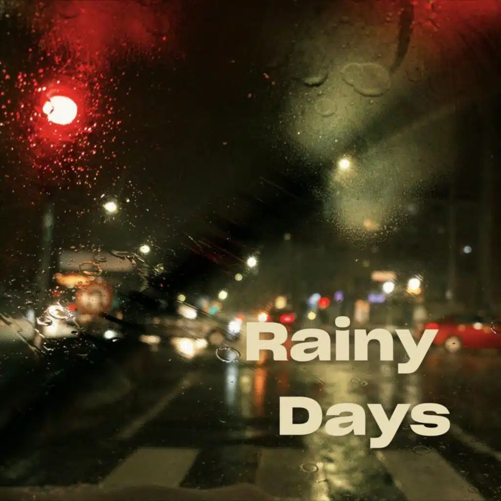 Rainy Days