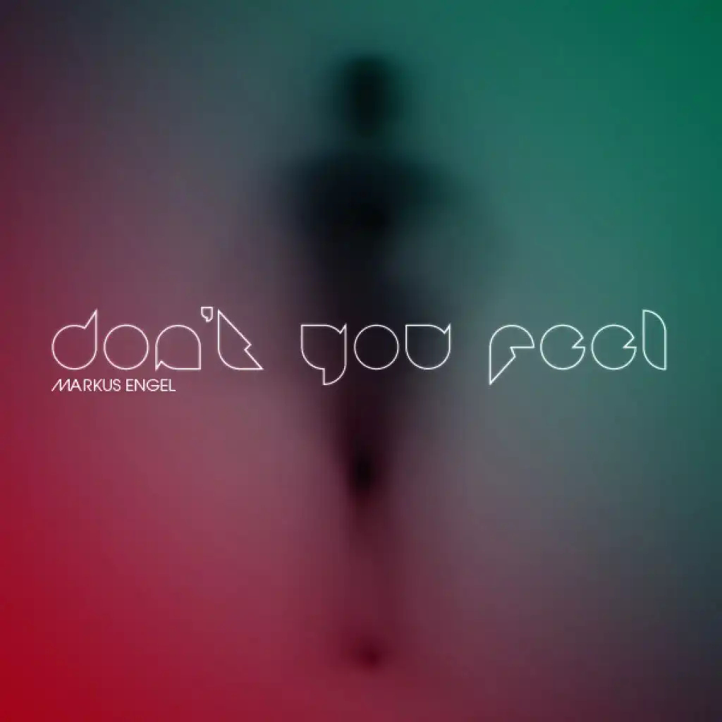 Dont You Feel (Original Vocal Mix)
