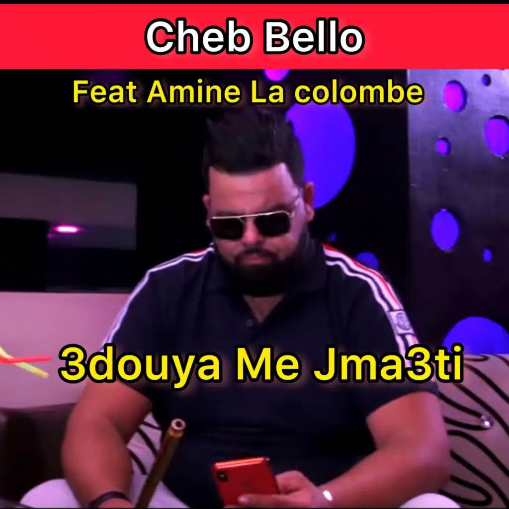3douya me jma3ti (feat. Amine La Colombe)