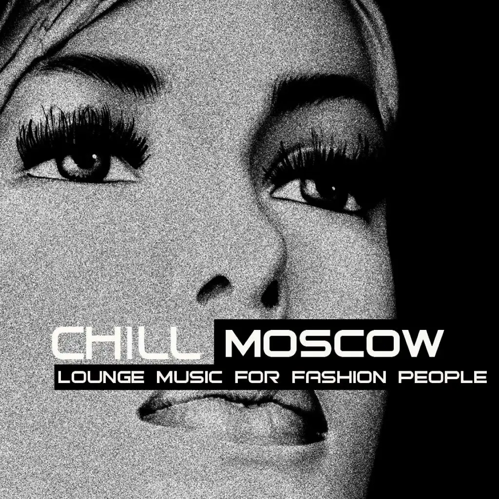 Chill Moscow