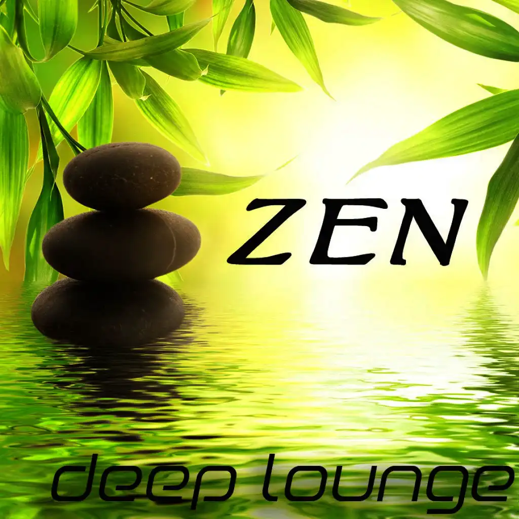 Zen Deep Lounge