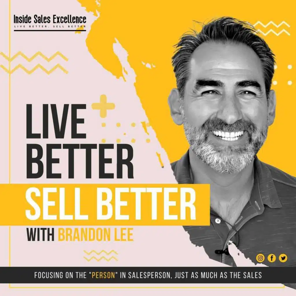 Turn Cold Prospecting Warm Through Social Selling with Brandon Lee