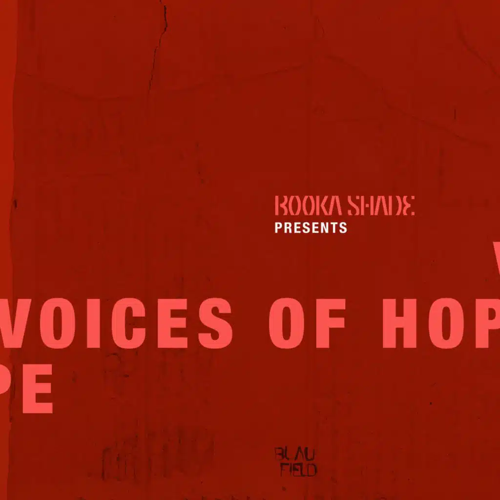 Booka Shade presents: Voices of Hope