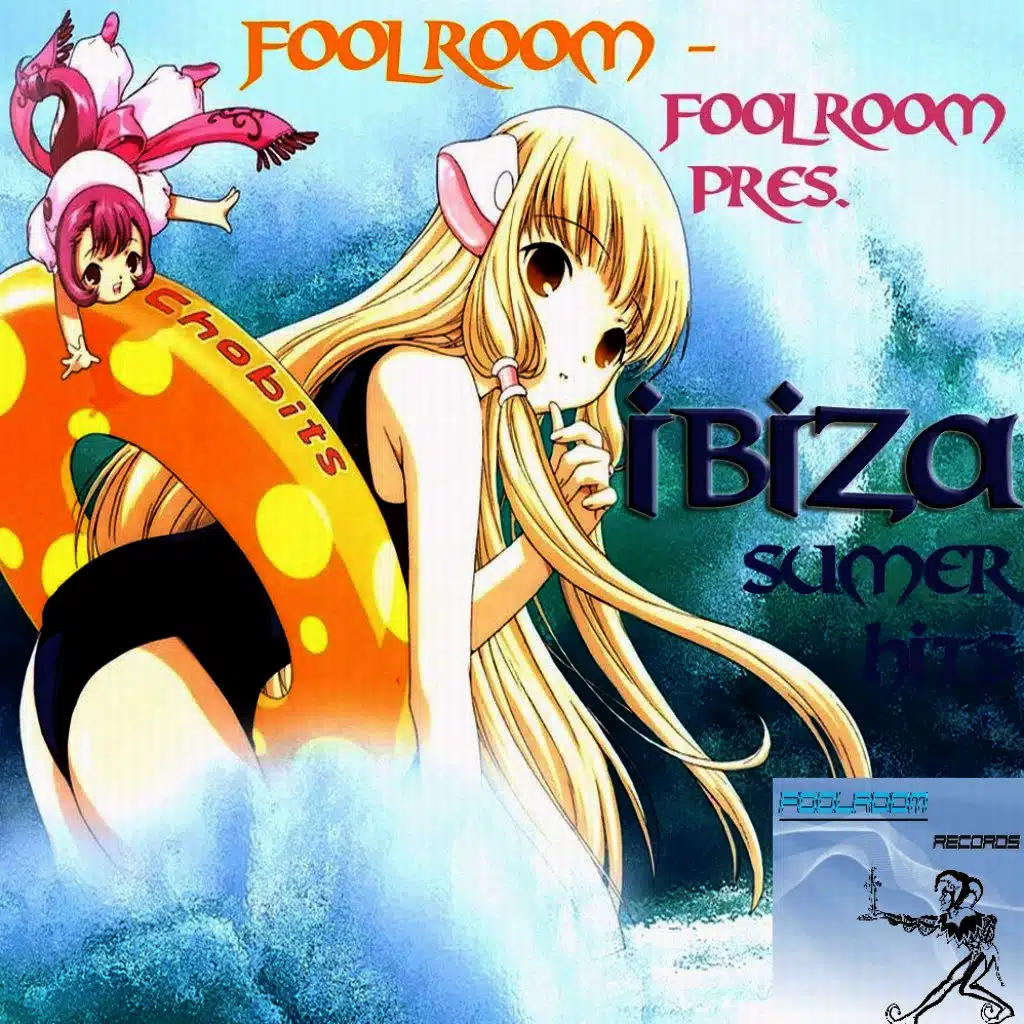 Foolroom Pres. - Ibiza Summer Hits