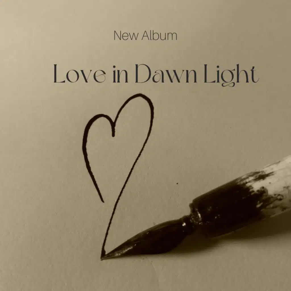 New Album love in dawn light
