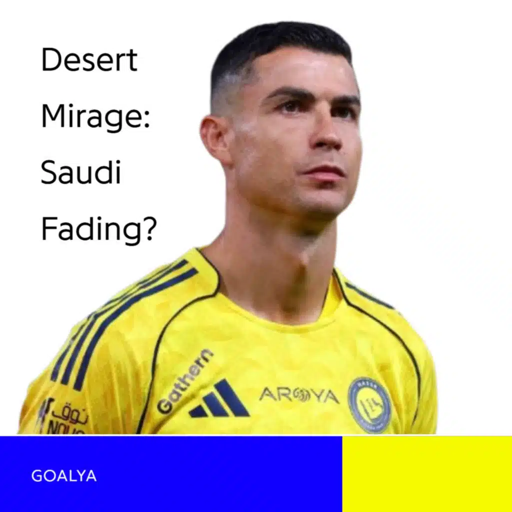Desert Mirage: Is the Saudi Football Revolution Fading in 2026?