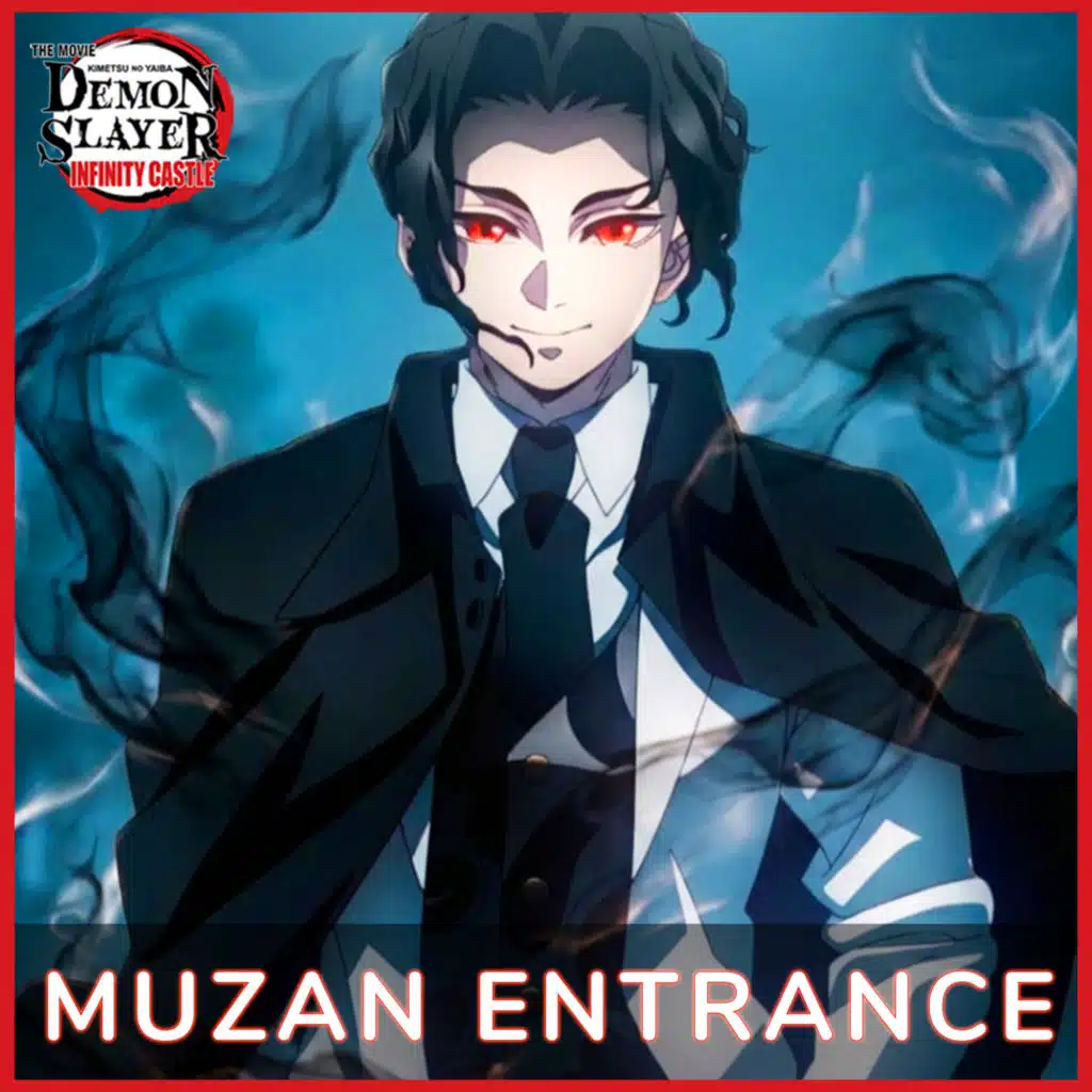Muzan's Entrance (from"Demon Slayer Season 4 EP 7) (Trap Version)