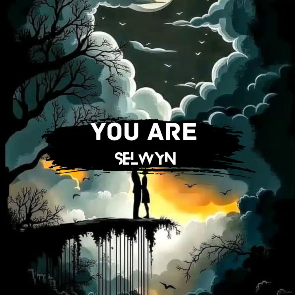 Selwyn - You Are