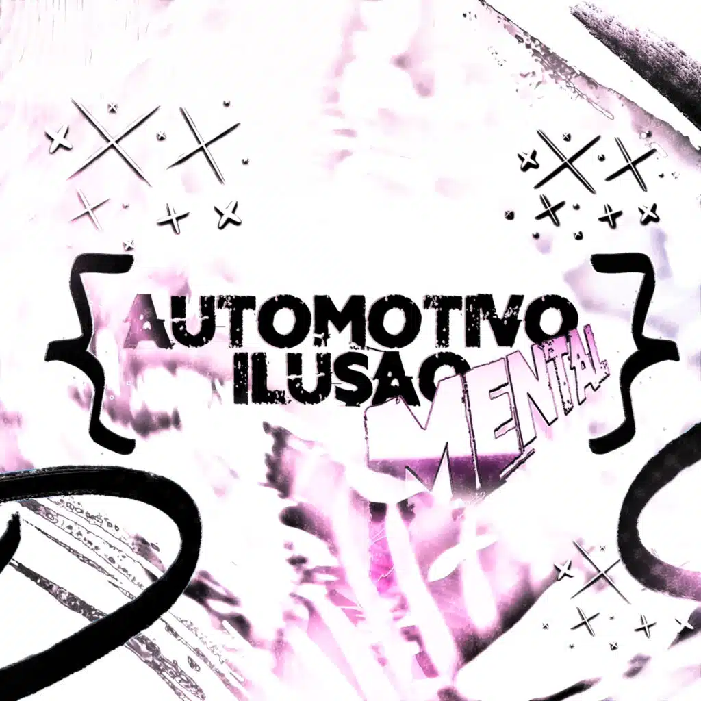 AUTOMOTIVO ILUSÃO MENTAL