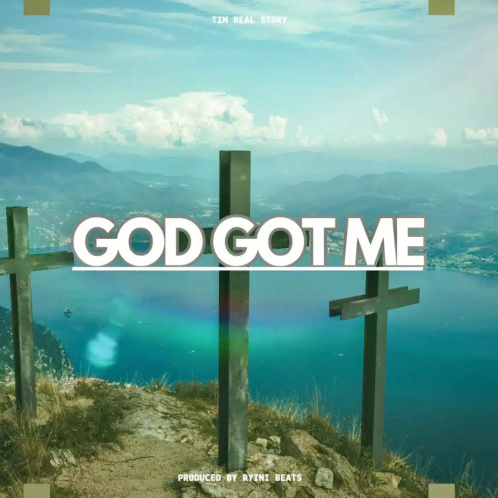 God Got Me