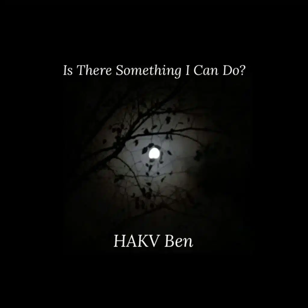 Is There Something I Can Do?