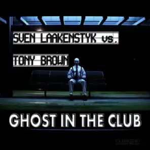 Ghost in the Club