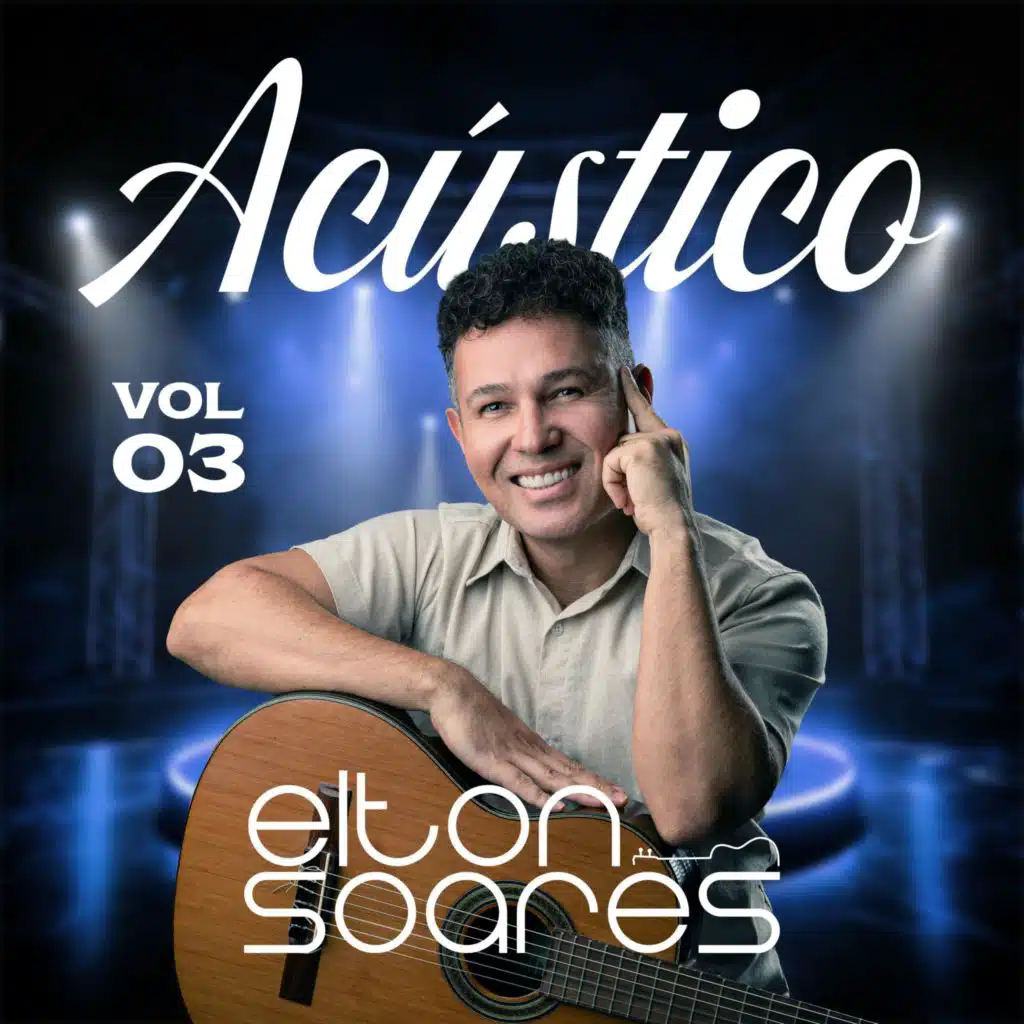 Elton Soares Acústico Vol 03
