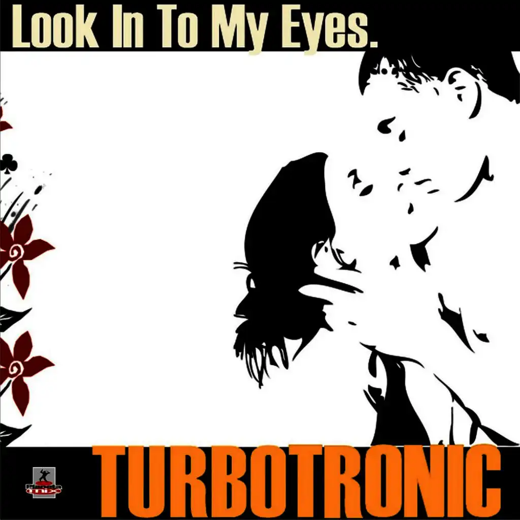 Look in to My Eyes (Extended Mix)