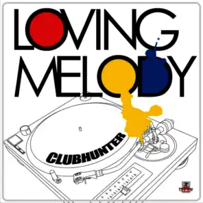 Loving Melody (Radio Edit)