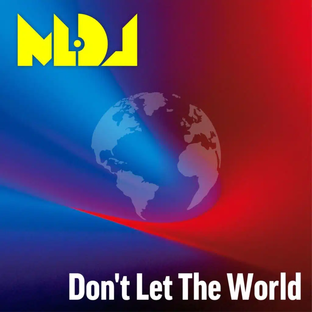 Don't Let the World
