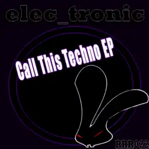 Call This Techno EP