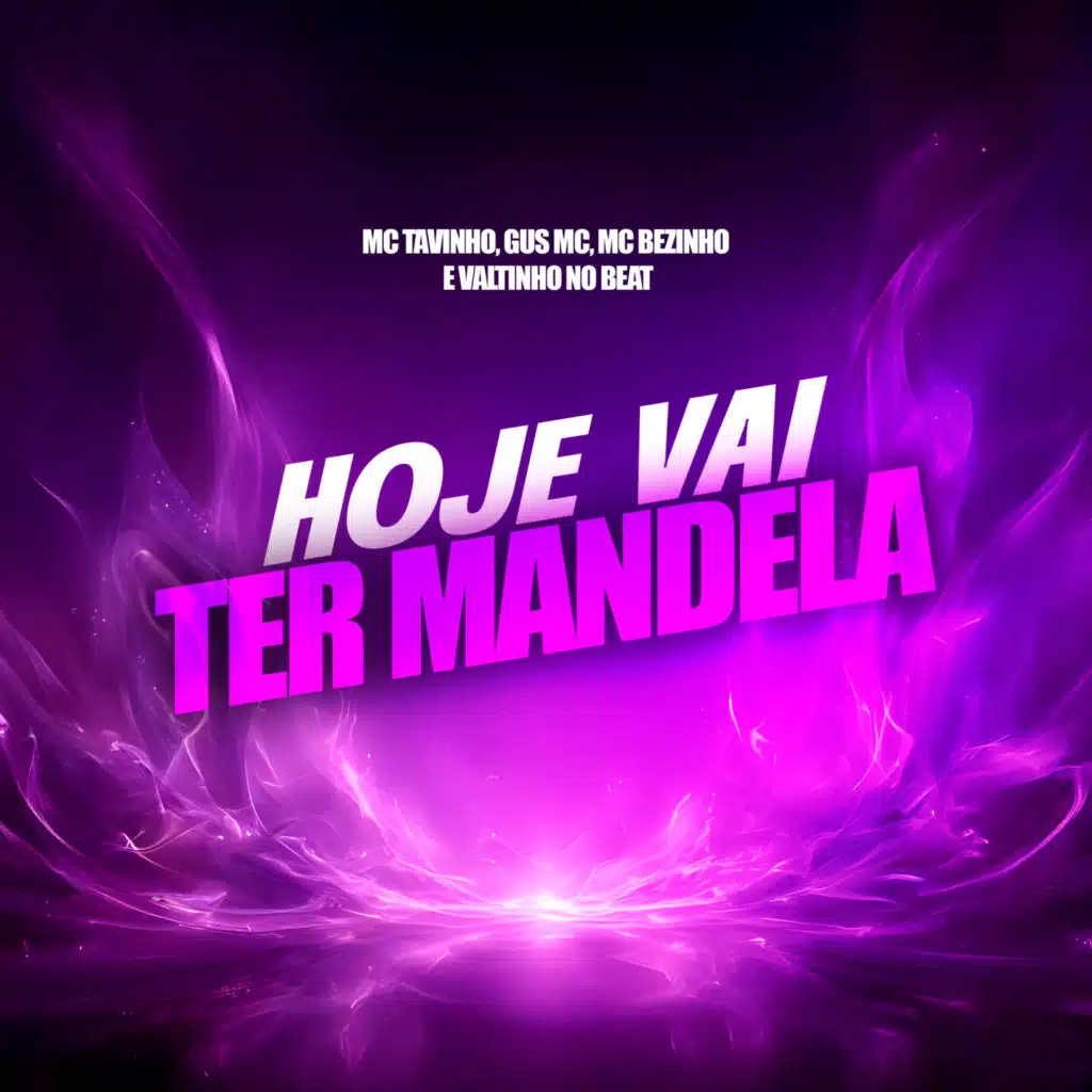 Hoje Vai Ter Mandela