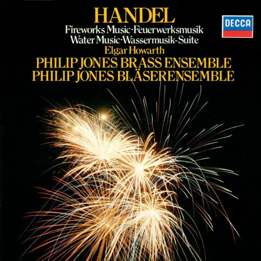 Handel: Music for The Royal Fireworks; Water Music Suite