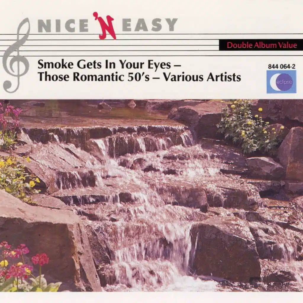 Smoke Gets In Your Eyes - Those Romantic 50s